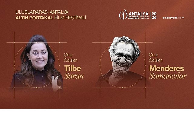 Altın Portakal'da Onur Ödülleri Menderes Samancılar ve Tilbe Saran'a