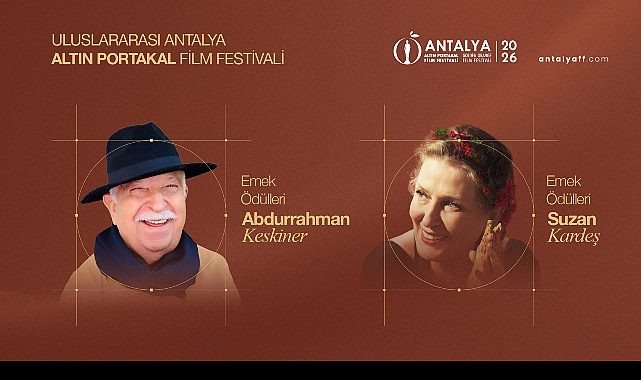 Altın Portakal'da Sinema Emek Ödülleri Abdurrahman Keskiner ve Suzan Kardeş'e Verilecek!