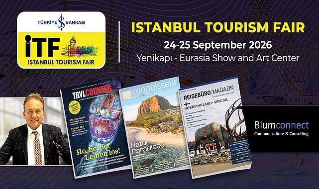 Avrupa Turizm Medyasının Önde Gelen Temsilcileri İstanbul Turizm Fuarı'nda Buluşuyor