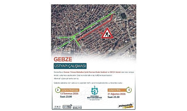 Gebze'de üstyapı çalışması uyarısı