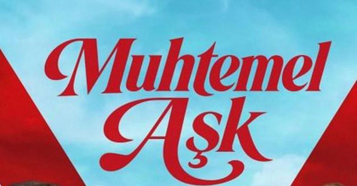 Muhtemel Aşk 6. bölüm fragmanı yayınlandı mı?