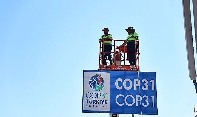 Antalya'nın Yolları COP31 İklim Zirvesi'ne hazırlanıyor